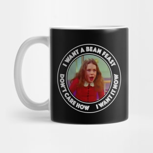 Willie Wonka - Veruca Salt - I Want a Bean Feast Mug